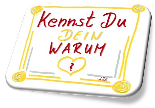Read more about the article Workshop: Finde Dein Warum – Finde den Kern Deines Antriebs